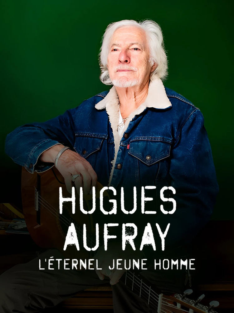 Hugues Aufray, l'éternel jeune homme | Hugues Aufray, l'éternel jeune homme