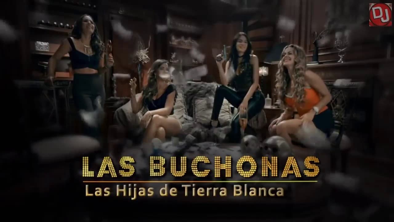 Las Buchonas|Las Buchonas