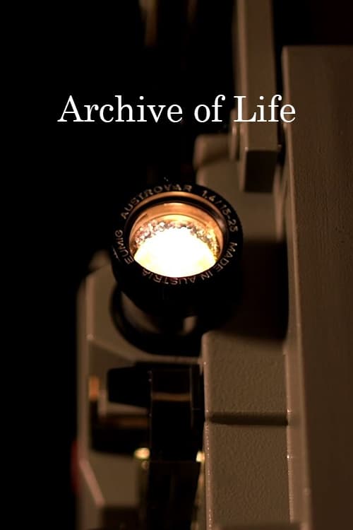 Archive of Life | Archive of Life