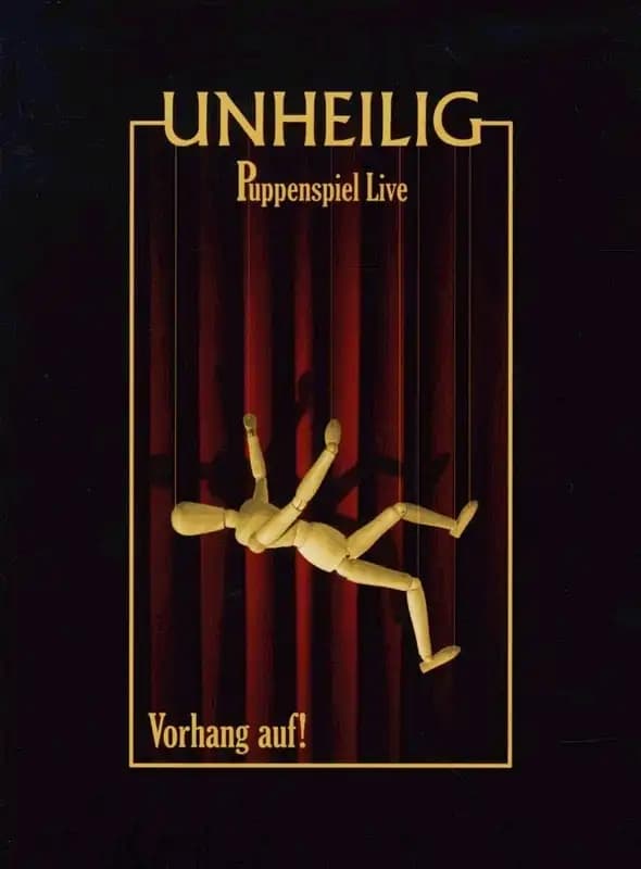 Unheilig: Puppenspiel Live - Vorhang auf! | Unheilig: Puppenspiel Live - Vorhang auf!