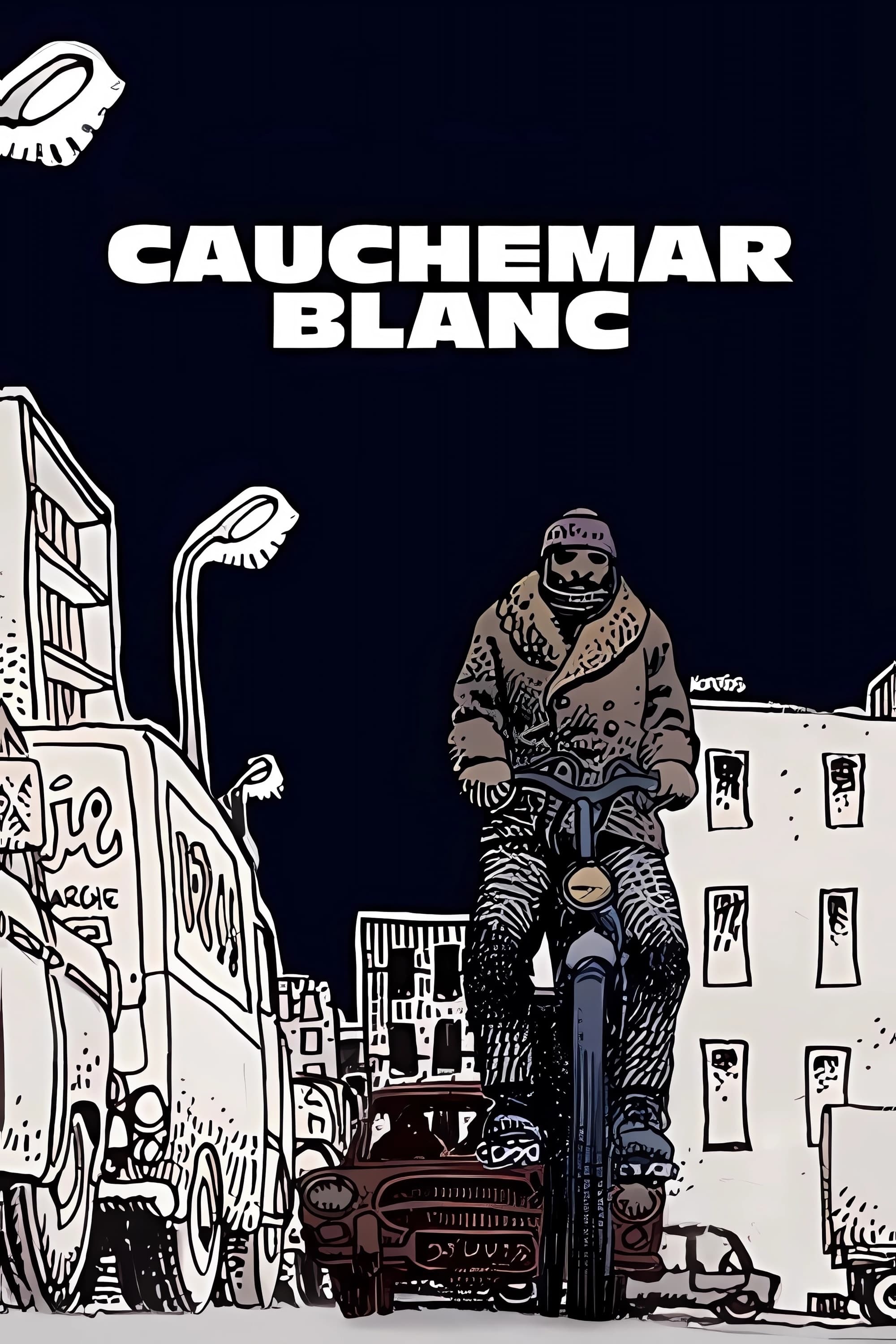 Cauchemar Blanc | Cauchemar Blanc