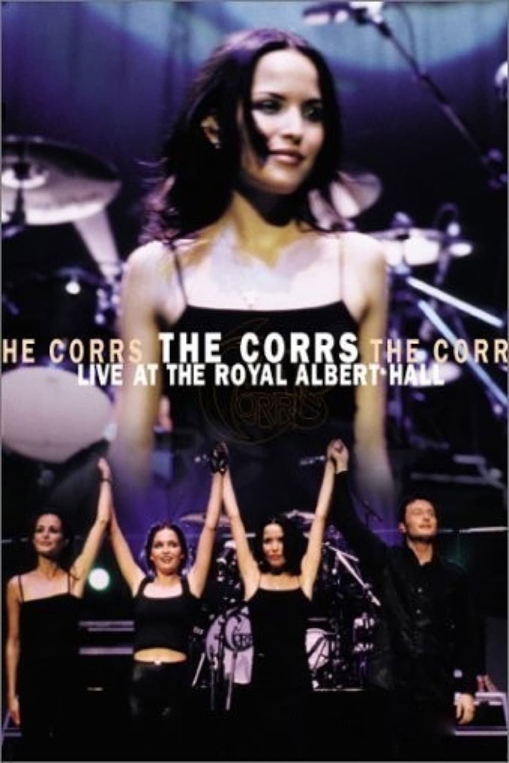 The Corrs: Live at the Royal Albert Hall | The Corrs: Live at the Royal Albert Hall