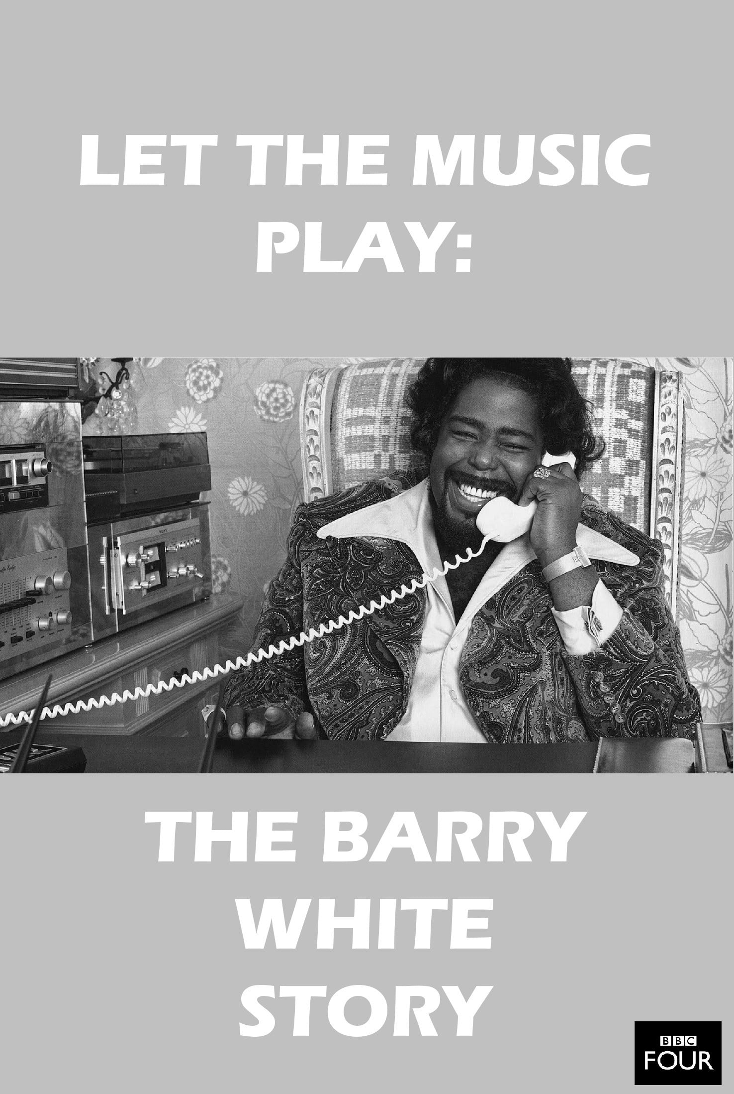 Let the Music Play: The Barry White Story | Let the Music Play: The Barry White Story