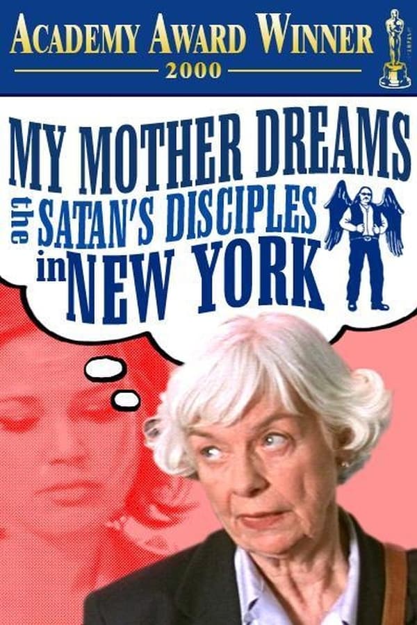 My Mother Dreams the Satan's Disciples in New York | My Mother Dreams the Satan's Disciples in New York