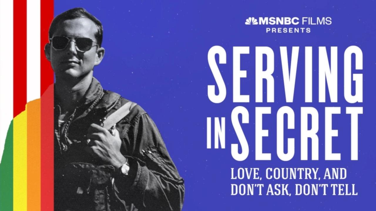 Serving in Secret: Love, Country, and Don't Ask, Don't Tell|Serving in Secret: Love, Country, and Don't Ask, Don't Tell