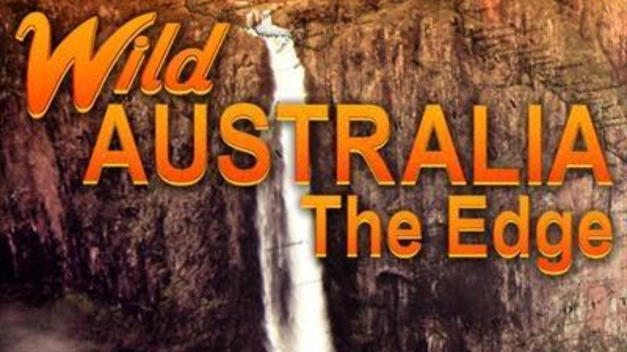 Wild Australia: The Edge|Wild Australia: The Edge