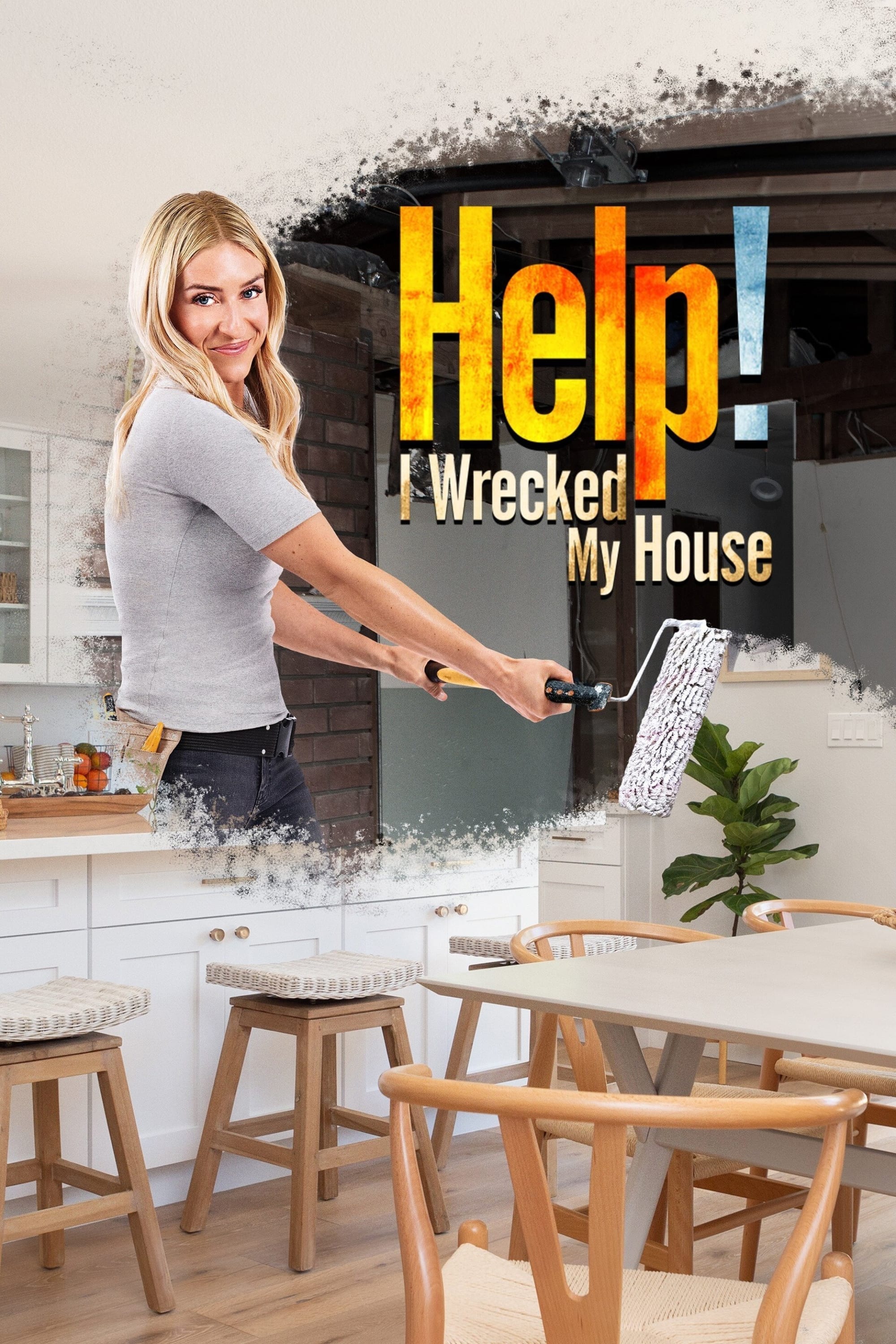 Help! I Wrecked My House | Help! I Wrecked My House