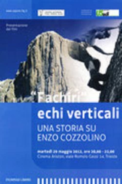 Fachiri Echi Verticali - Una Storia su Enzo Cozzolino | Fachiri Echi Verticali - Una Storia su Enzo Cozzolino