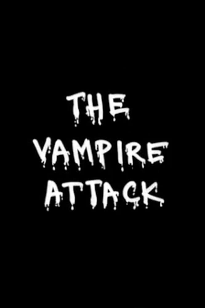 The Vampire Attack | The Vampire Attack