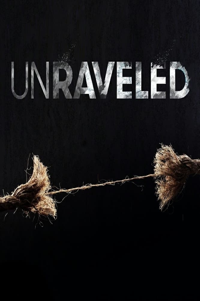 Unraveled | Unraveled