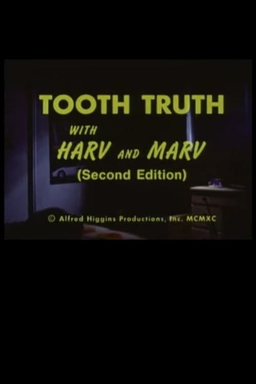 Tooth Truth With Harv and Marv (Second Edition) | Tooth Truth With Harv and Marv (Second Edition)