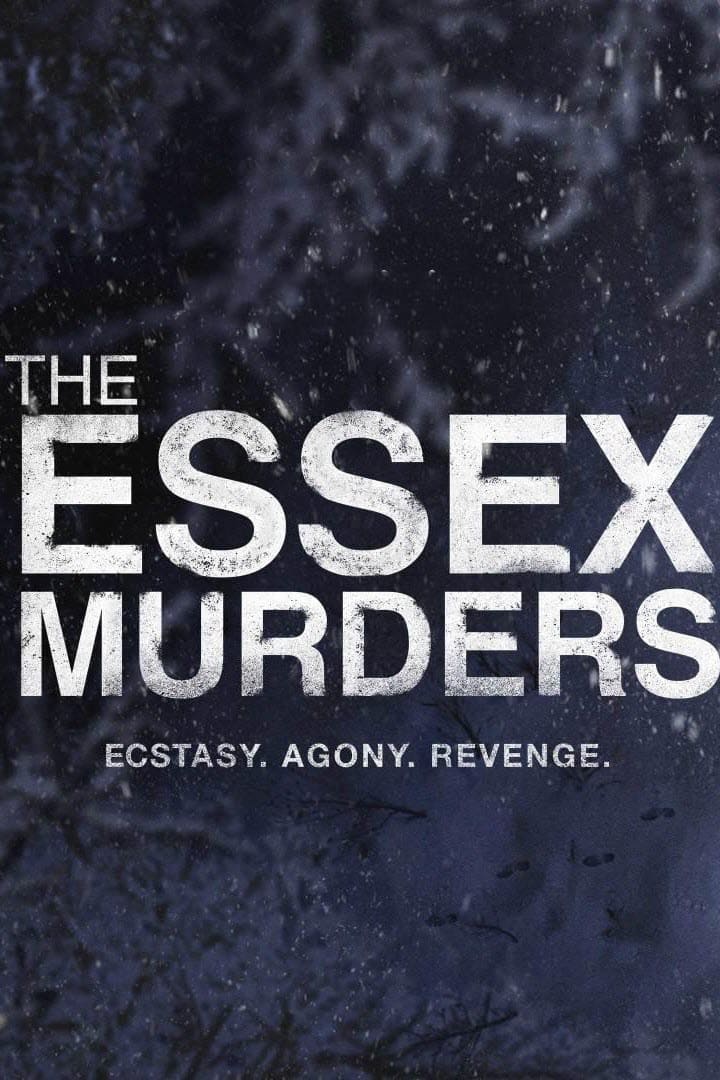 The Essex Murders | The Essex Murders