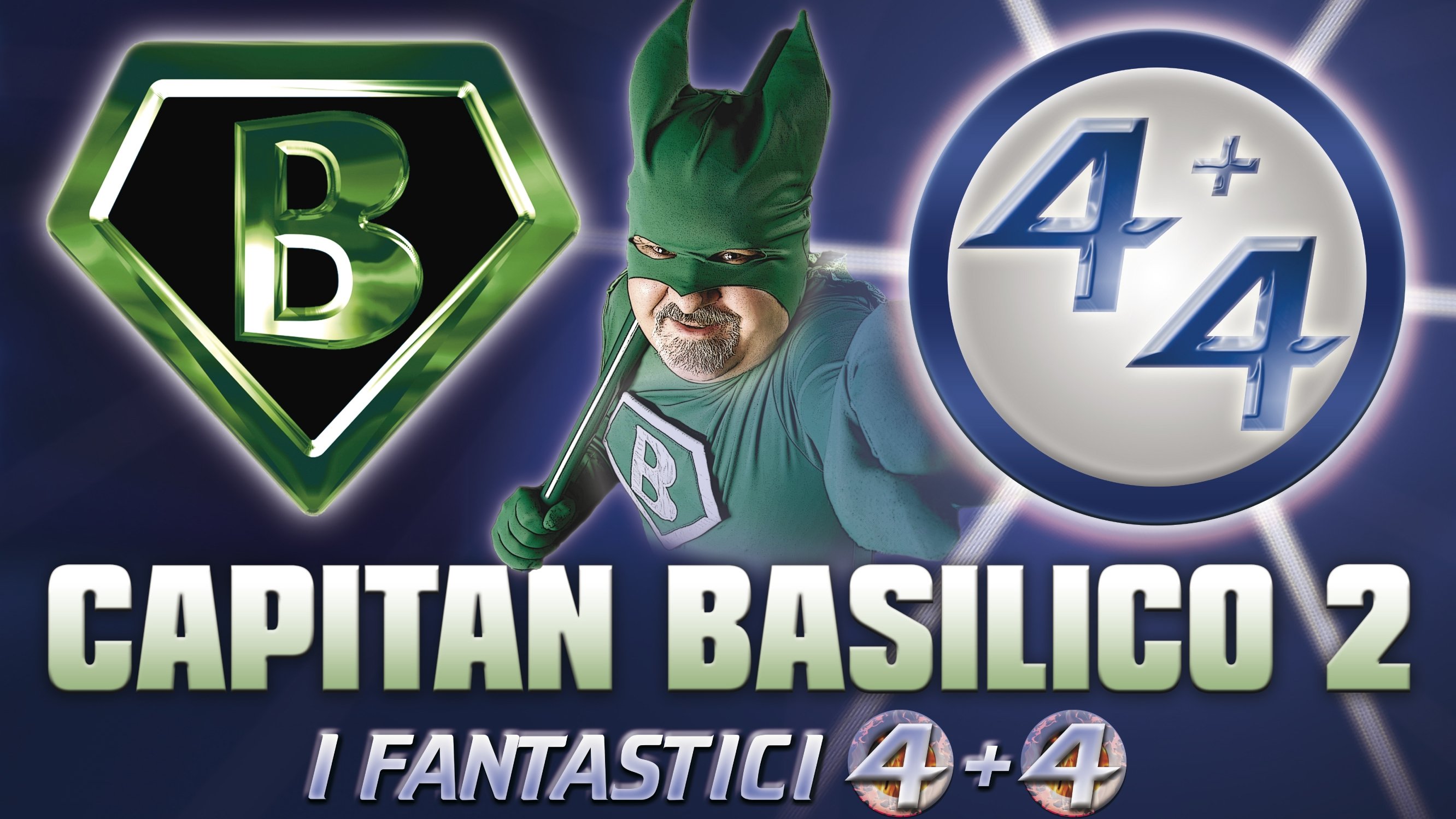 Capitan Basilico 2: I Fantastici 4+4|Capitan Basilico 2: I Fantastici 4+4