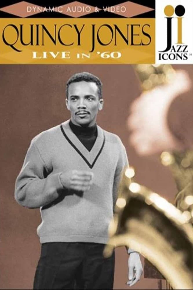 Jazz Icons - Quincy Jones Live in '60 | Jazz Icons - Quincy Jones Live in '60