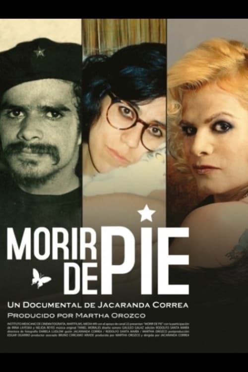 Morir de pie | Morir de pie