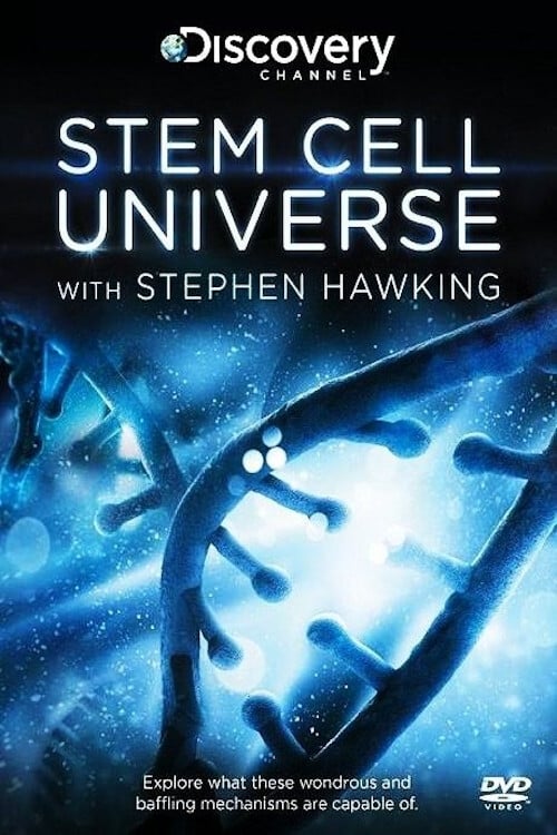 Stem Cell Universe With Stephen Hawking | Stem Cell Universe With Stephen Hawking