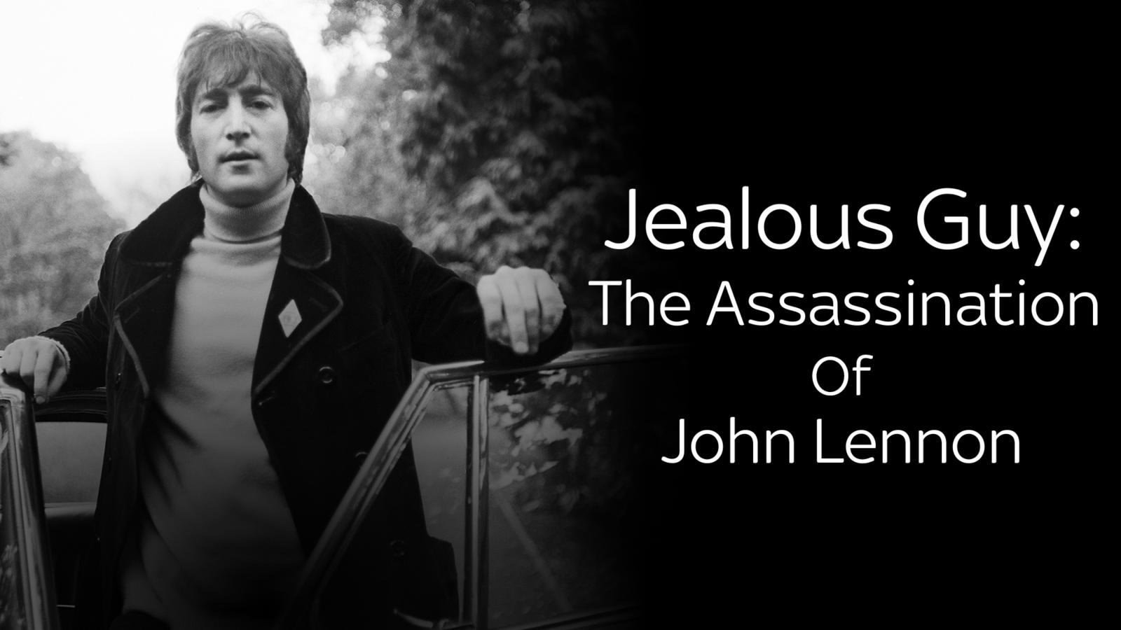 Jealous Guy: The Assassination of John Lennon|Jealous Guy: The Assassination of John Lennon