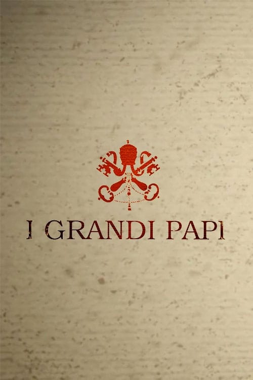 I grandi Papi | I grandi Papi