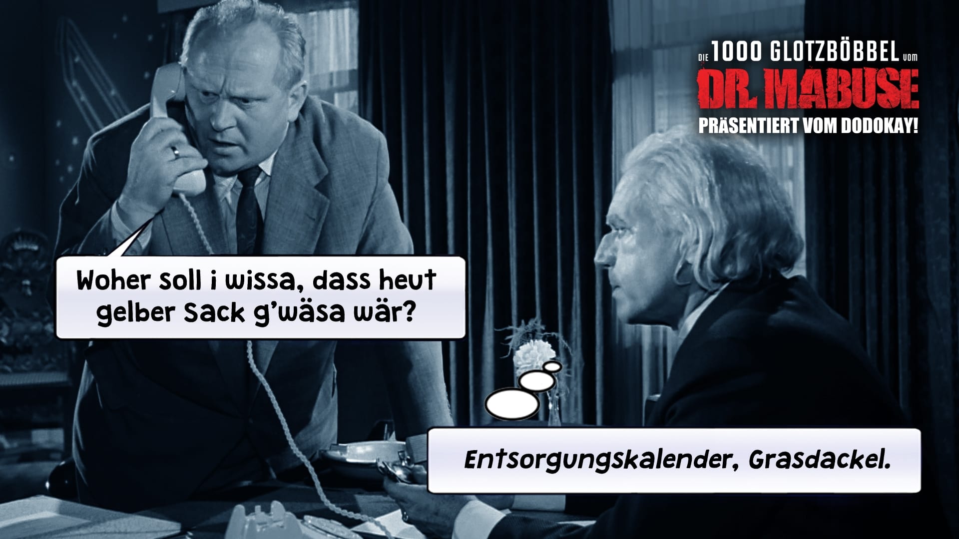 Die 1000 Glotzböbbel vom Dr. Mabuse|Die 1000 Glotzböbbel vom Dr. Mabuse