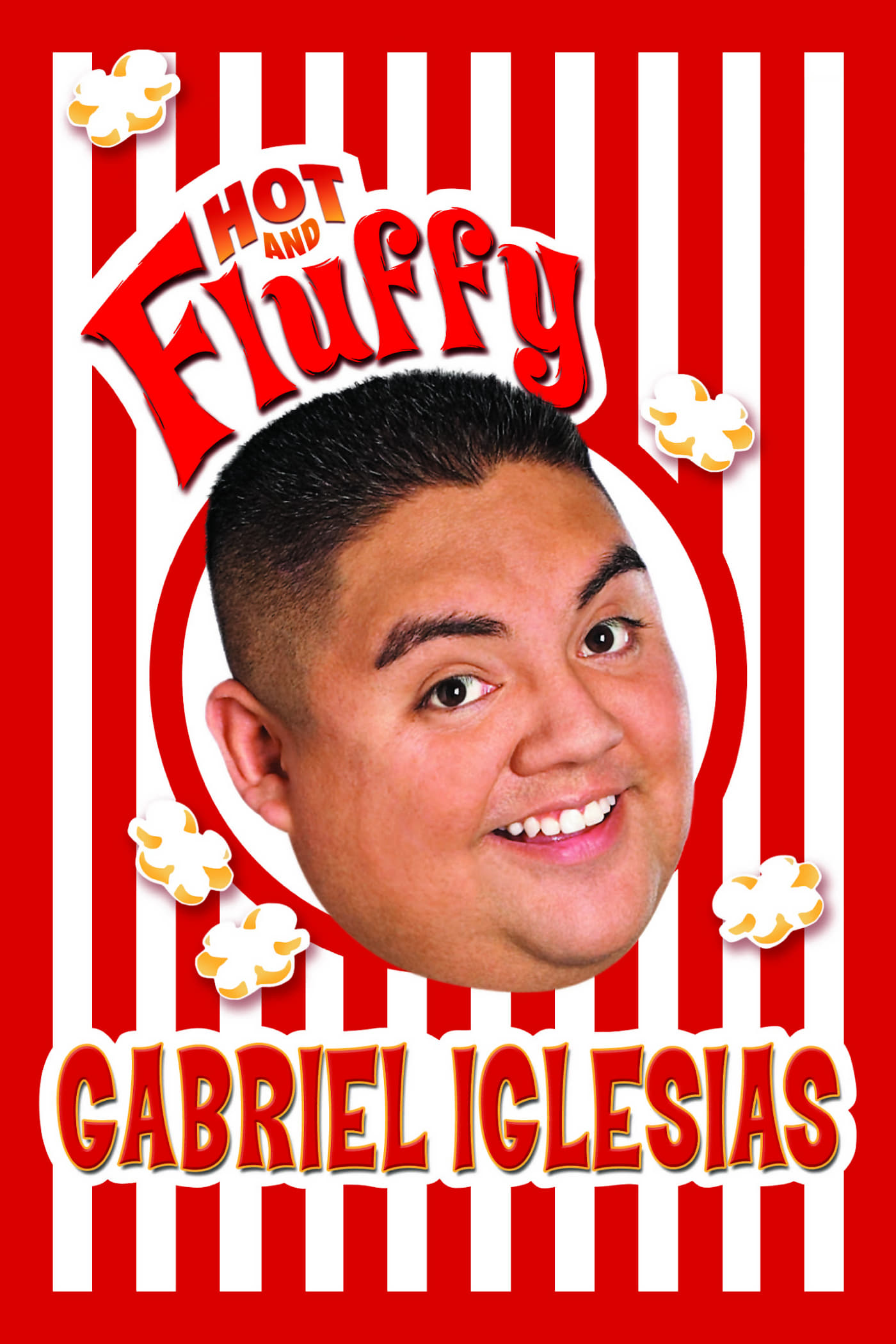 Gabriel Iglesias: Hot and Fluffy | Gabriel Iglesias: Hot and Fluffy