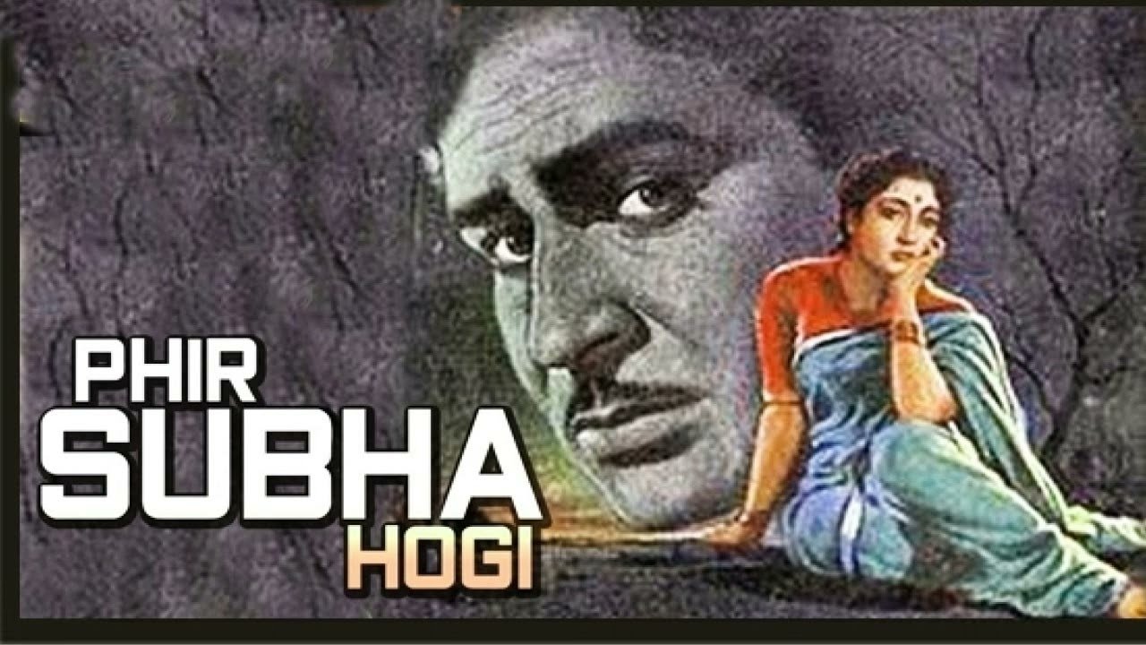 Phir Subha Hogi|Phir Subha Hogi