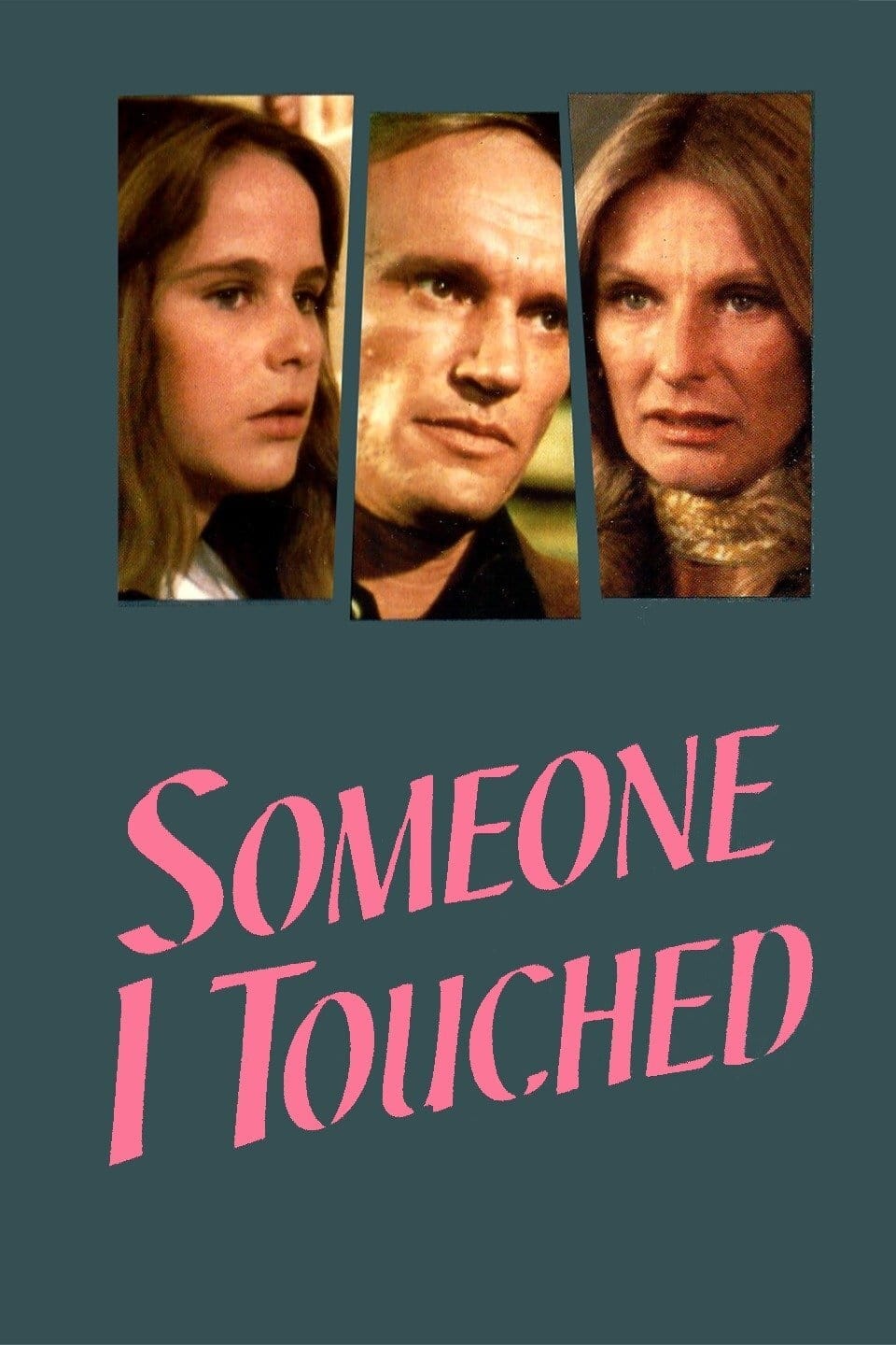 Someone I Touched | Someone I Touched