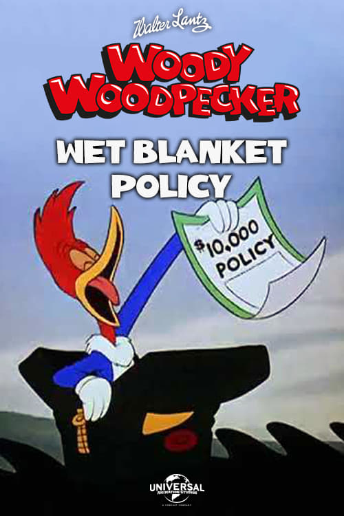 Wet Blanket Policy | Wet Blanket Policy