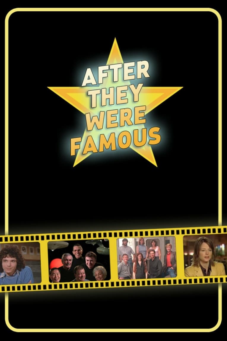 After They Were Famous | After They Were Famous