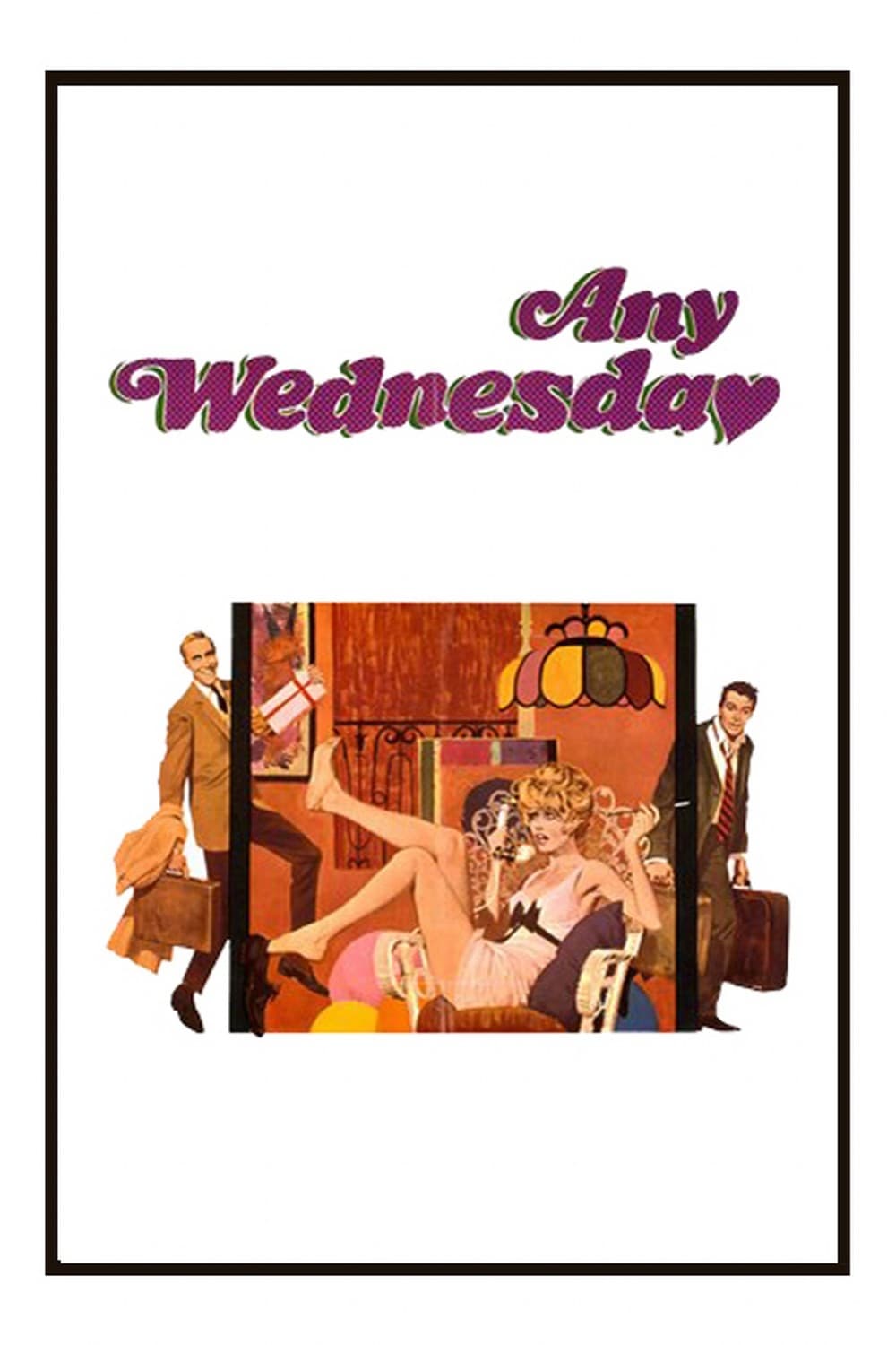 Any Wednesday | Any Wednesday