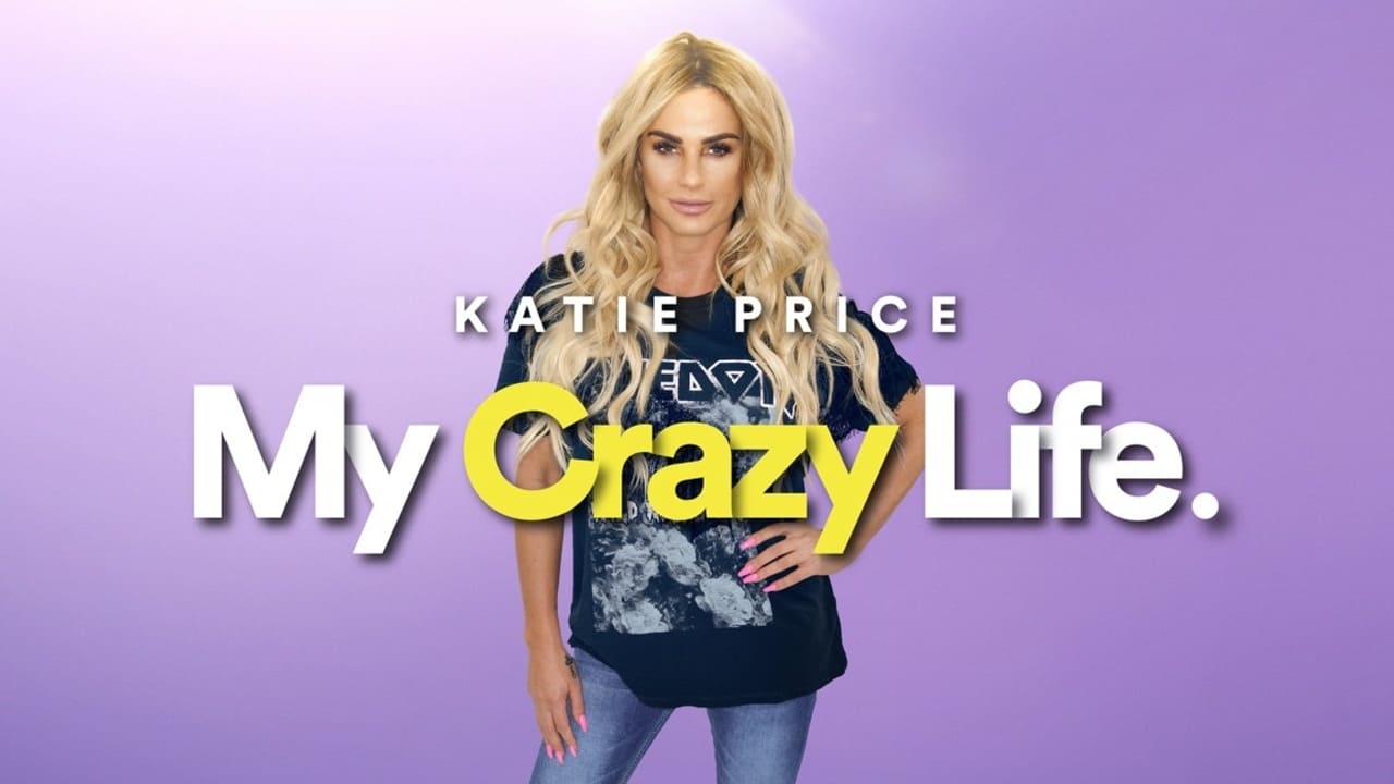 Katie Price: My Crazy Life|Katie Price: My Crazy Life