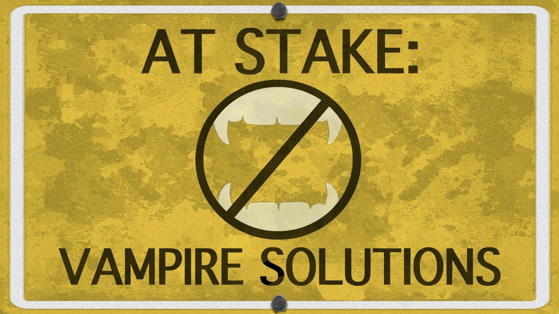 At Stake: Vampire Solutions|At Stake: Vampire Solutions