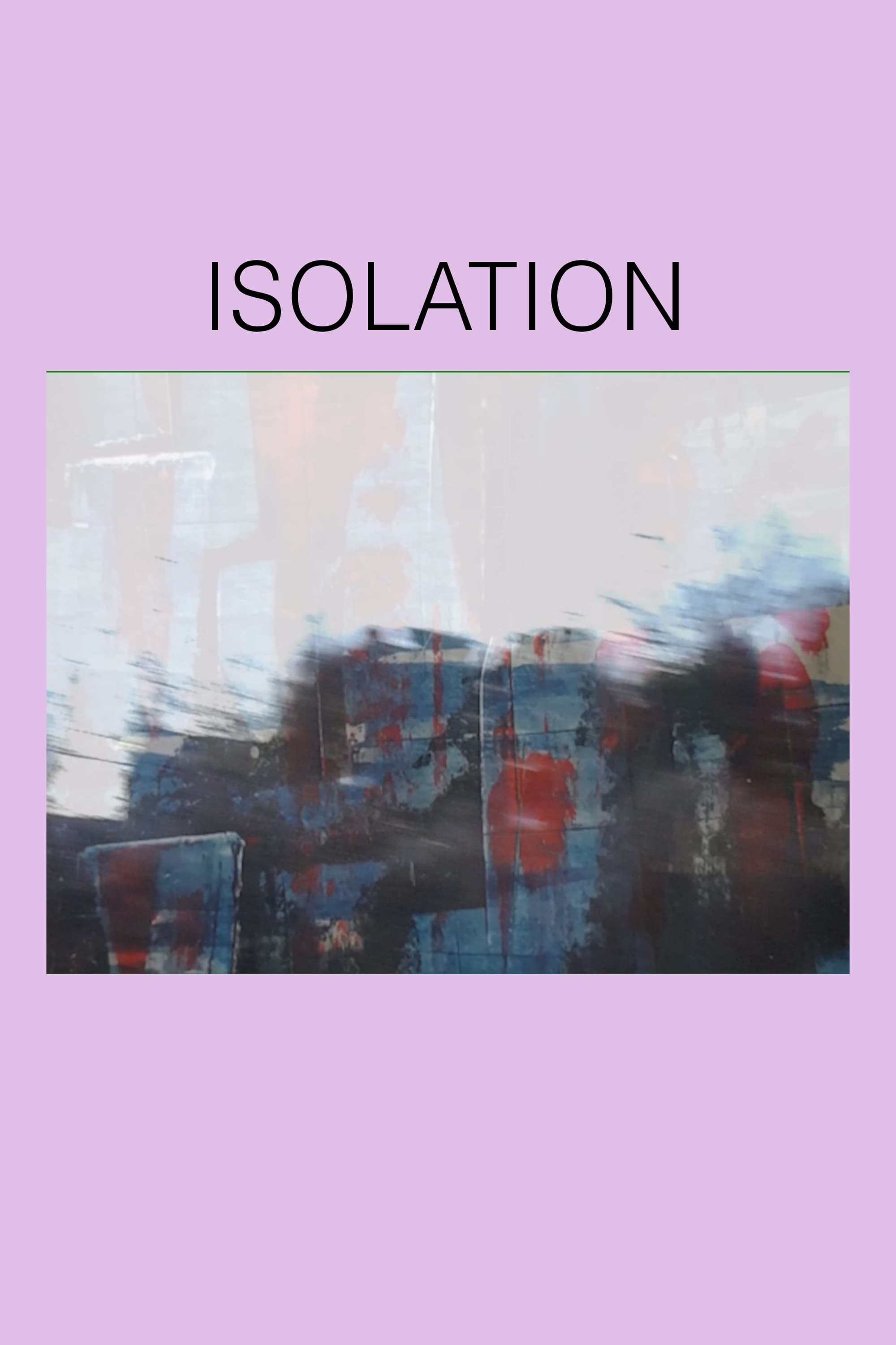 Isolation | Isolation