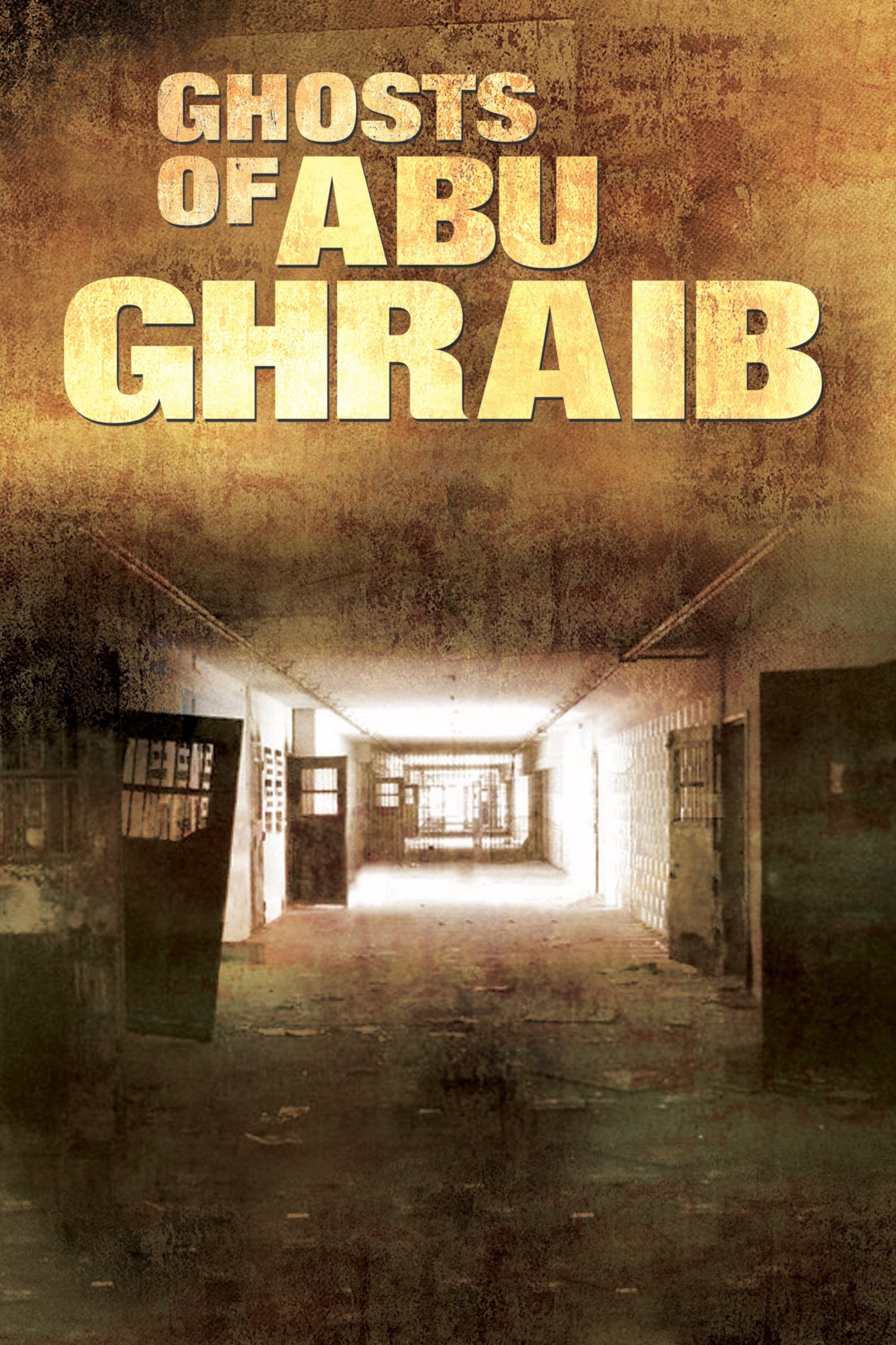 Ghosts of Abu Ghraib | Ghosts of Abu Ghraib