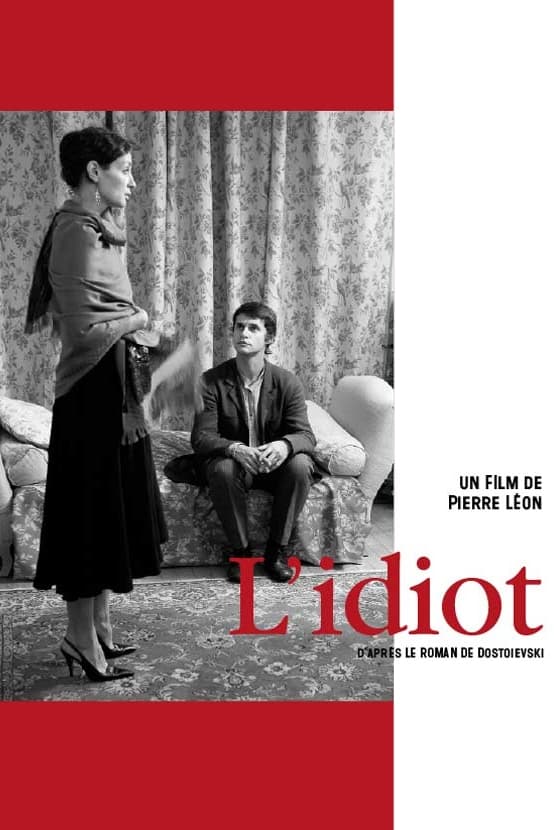 L'idiot | L'idiot