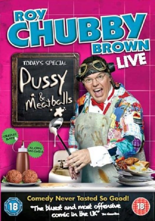 Roy Chubby Brown: Pussy & Meatballs | Roy Chubby Brown: Pussy & Meatballs