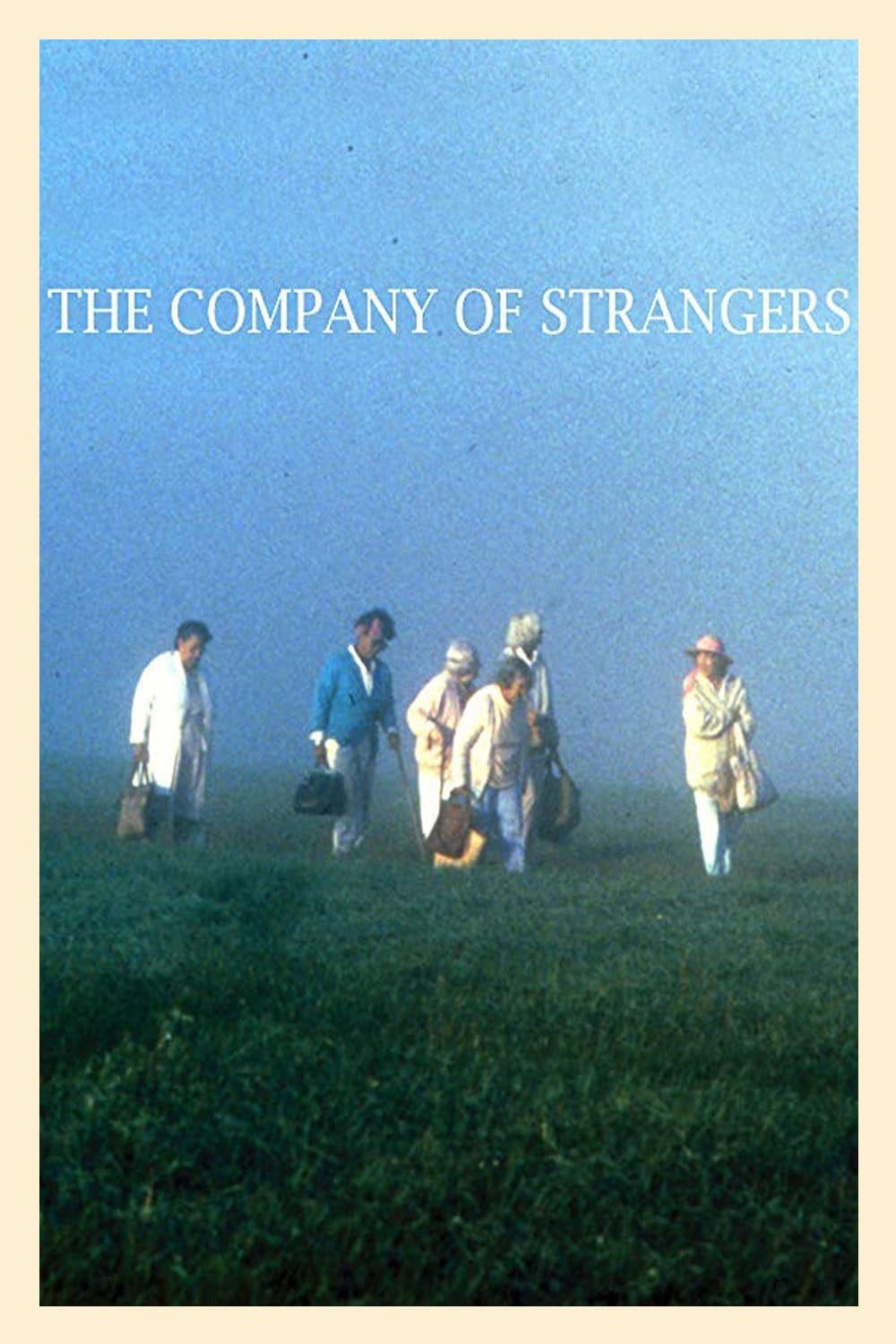 The Company of Strangers | The Company of Strangers