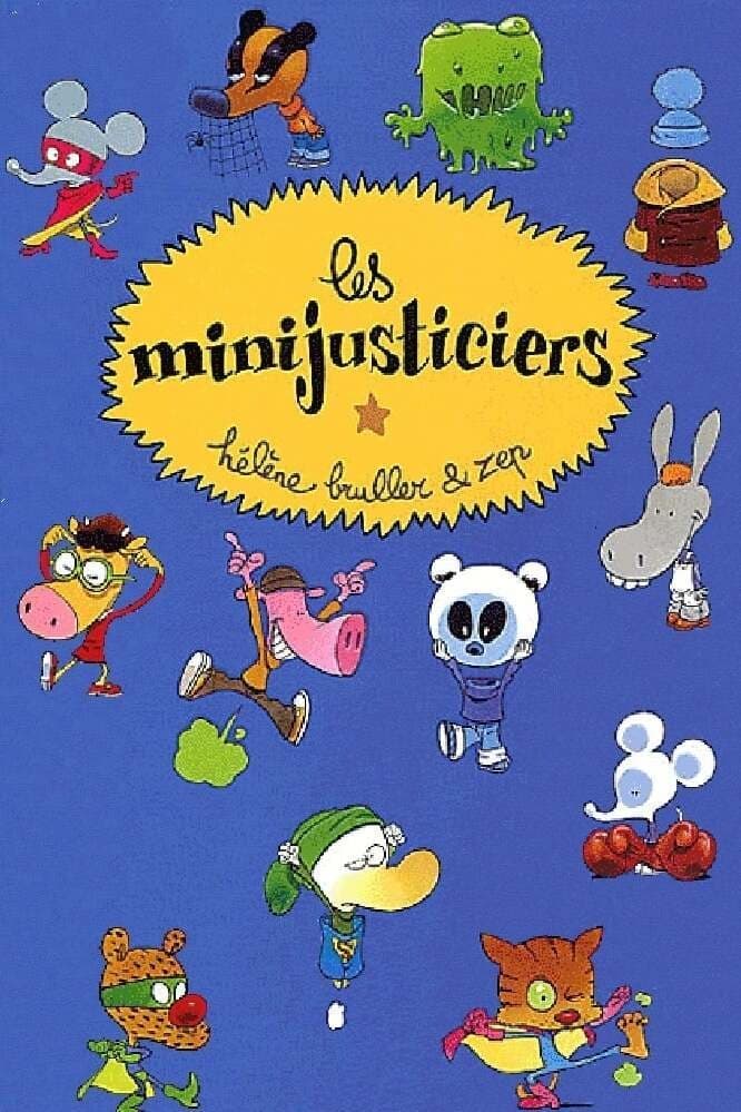 Les minijusticiers | Les minijusticiers