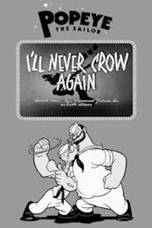 I'll Never Crow Again | I'll Never Crow Again