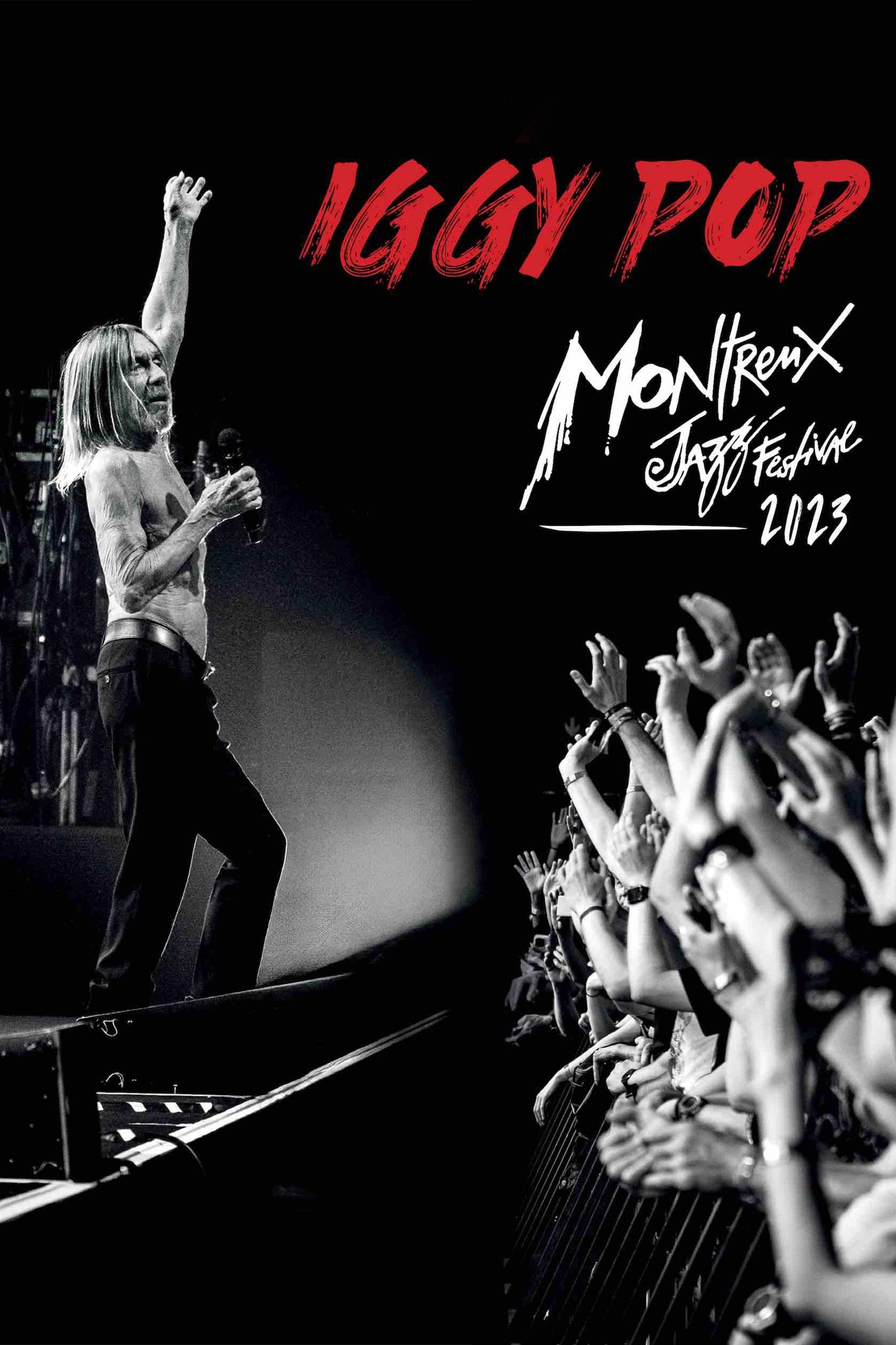 Iggy Pop - Live At Montreux Jazz Festival 2023' | Iggy Pop - Live At Montreux Jazz Festival 2023'