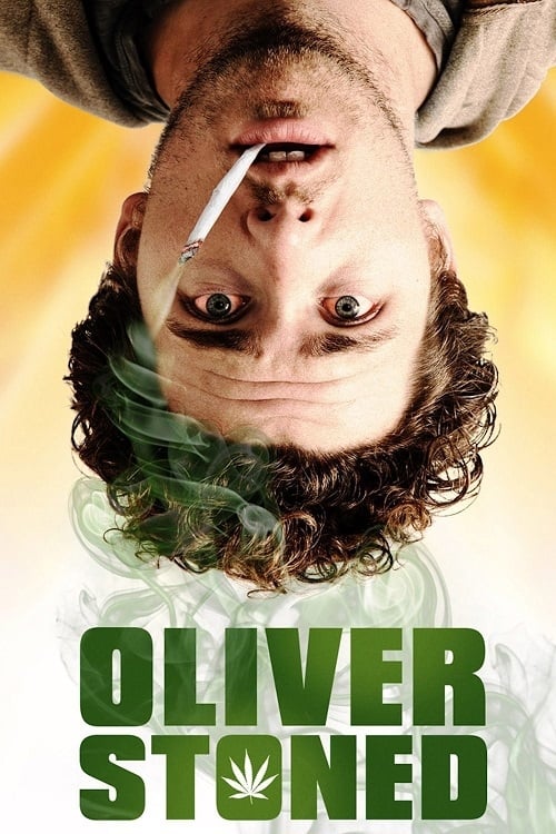 Oliver, Stoned. | Oliver, Stoned.