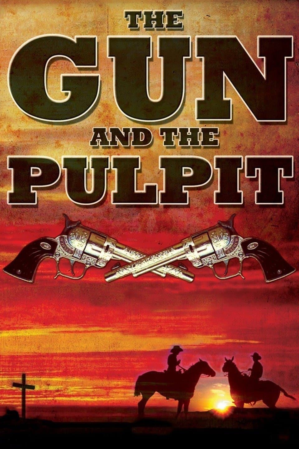 The Gun and the Pulpit | The Gun and the Pulpit