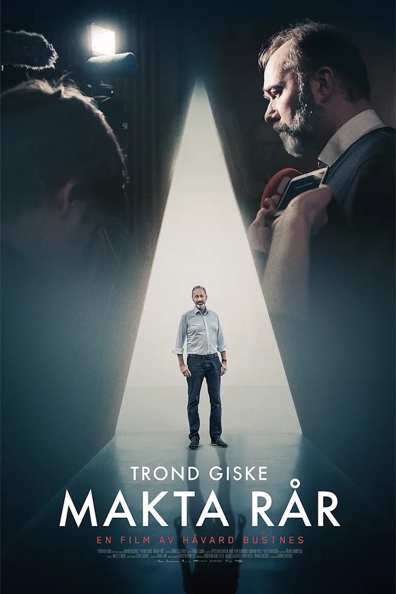 Trond Giske – Makta rår | Trond Giske – Makta rår
