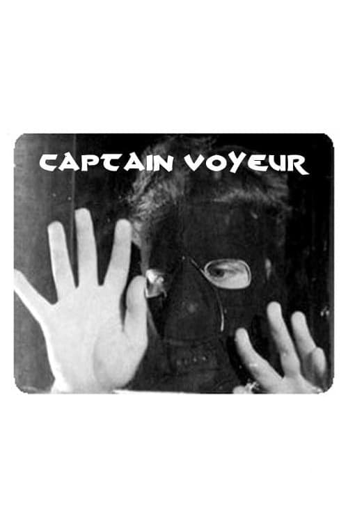 Captain Voyeur | Captain Voyeur