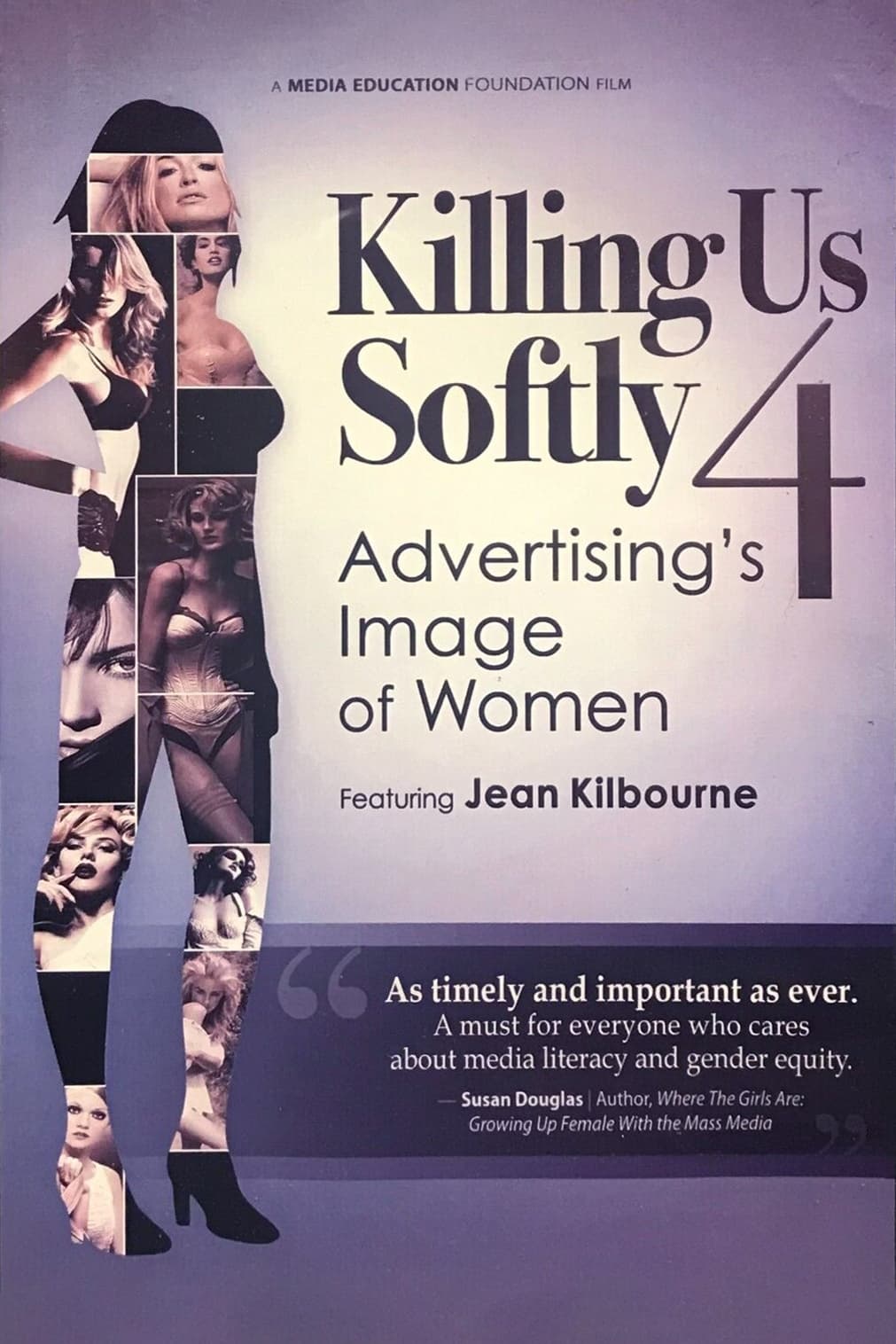 Killing Us Softly 4: Advertising's Image Of Women | Killing Us Softly 4: Advertising's Image Of Women