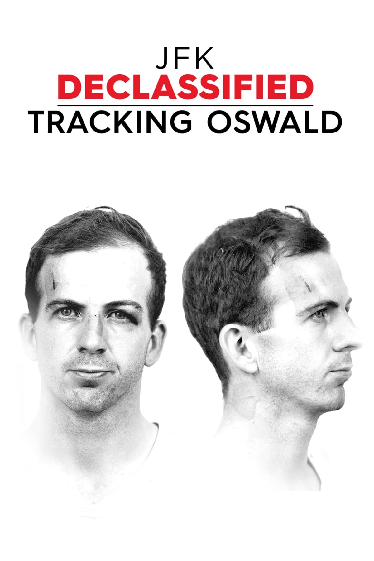 JFK Declassified: Tracking Oswald | JFK Declassified: Tracking Oswald