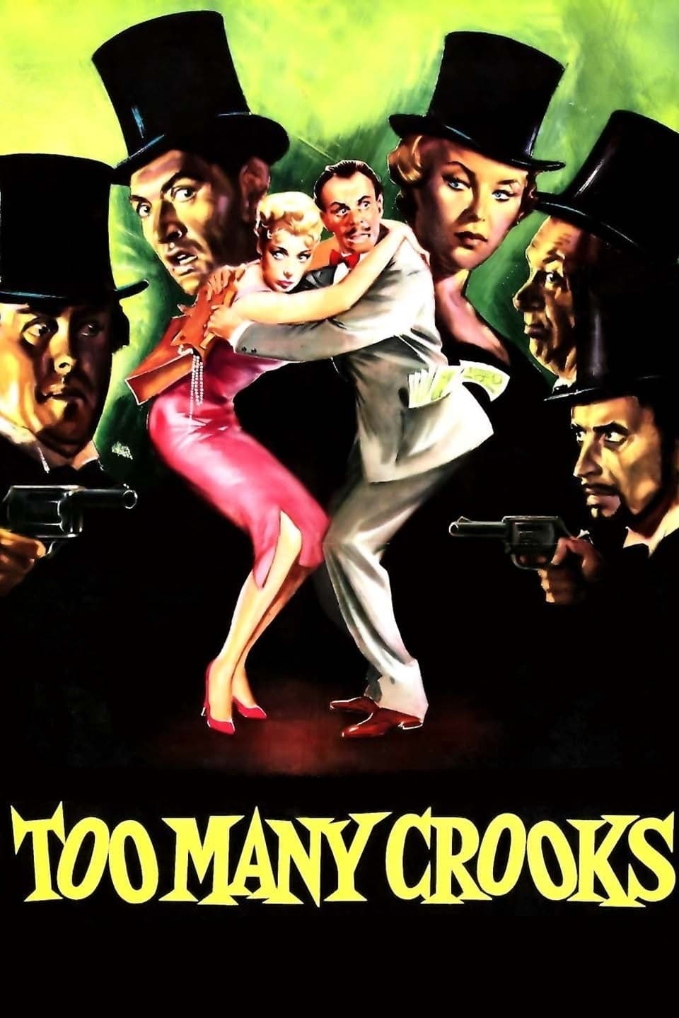 Too Many Crooks | Too Many Crooks