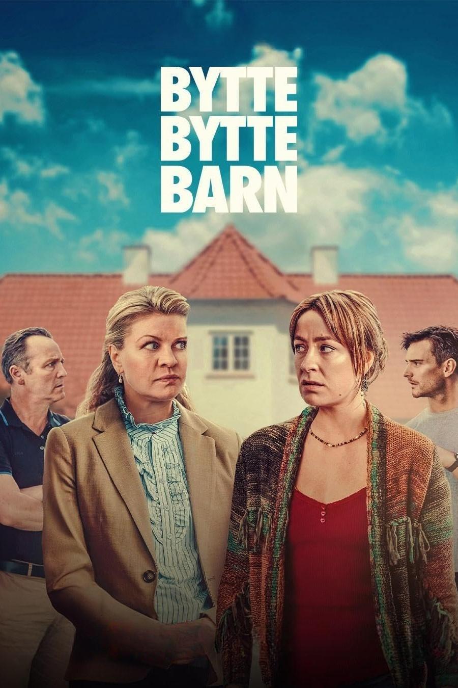 Bytte Bytte Barn | Bytte Bytte Barn