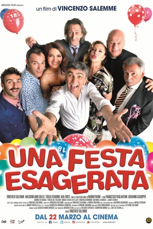 Una festa esagerata | Una festa esagerata