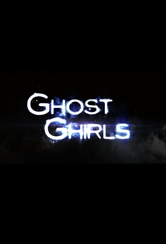 Ghost Ghirls | Ghost Ghirls