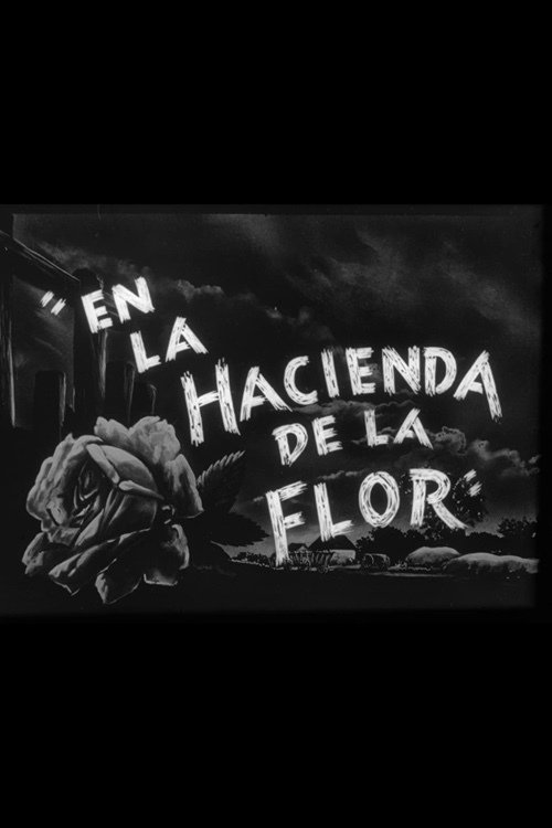 En la Hacienda de la Flor | En la Hacienda de la Flor